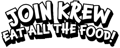 Join the Krew Eat All the Food!